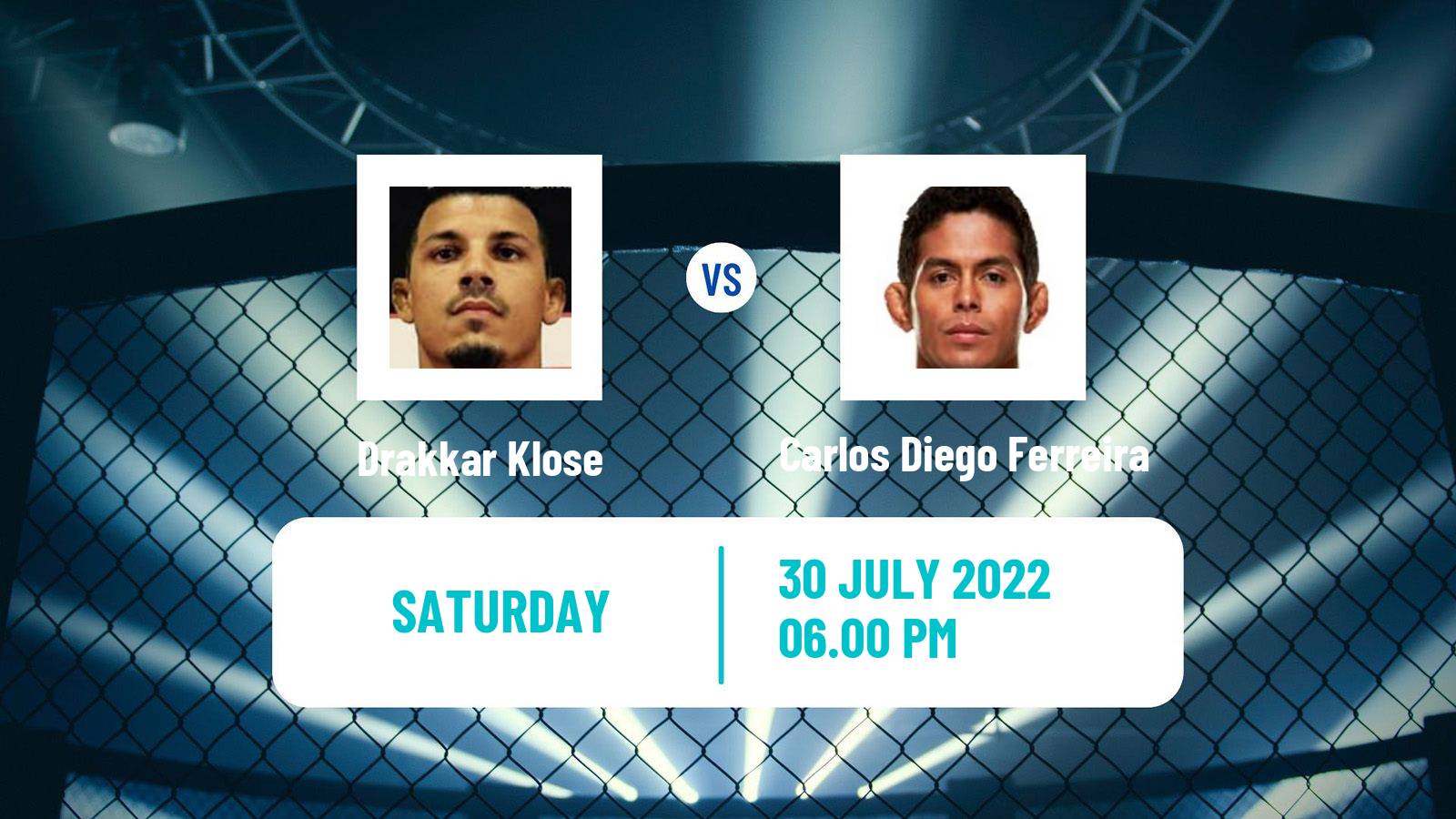 MMA MMA Drakkar Klose - Carlos Diego Ferreira