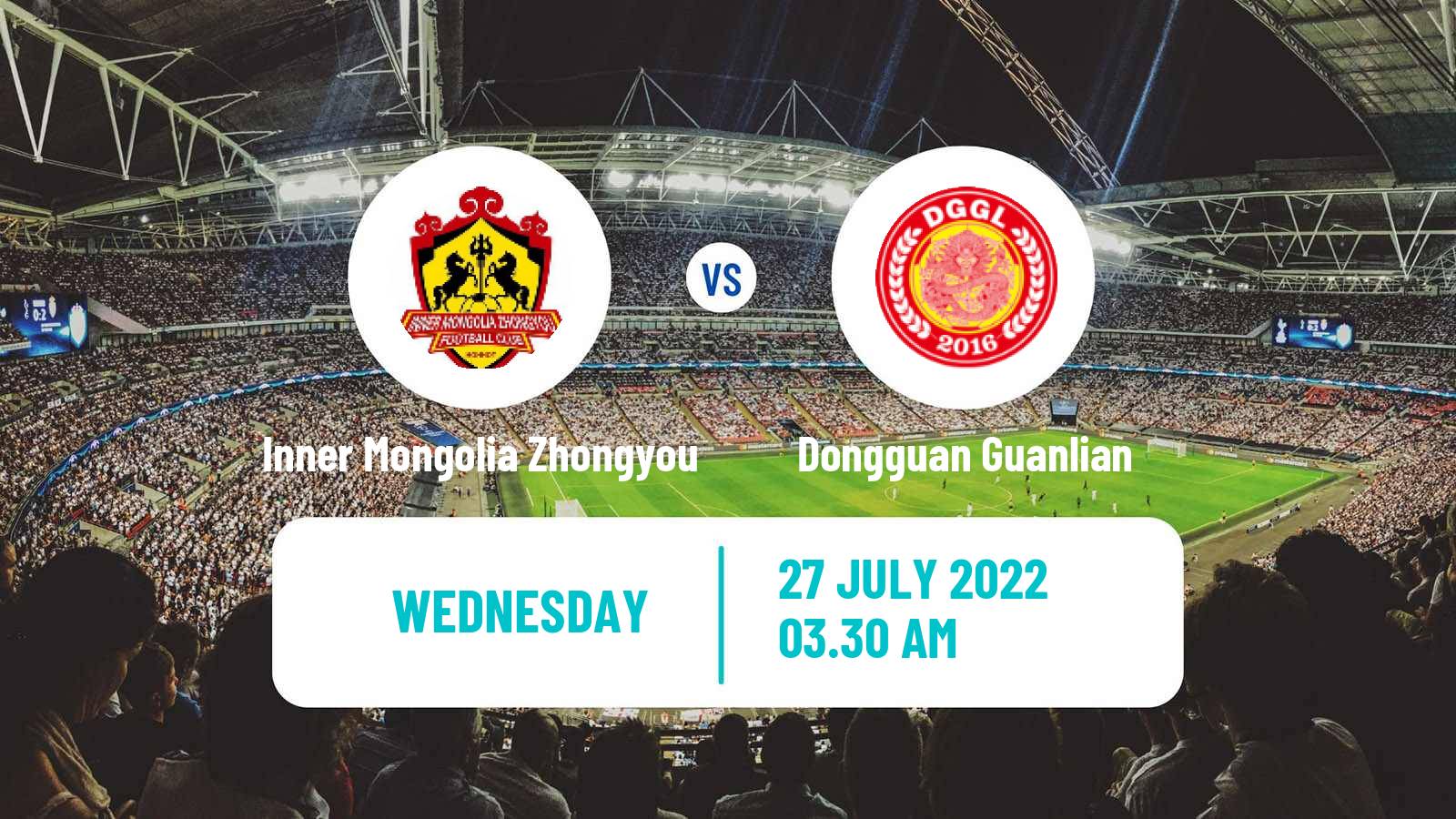 Soccer Chinese Yi League Inner Mongolia Zhongyou - Dongguan Guanlian