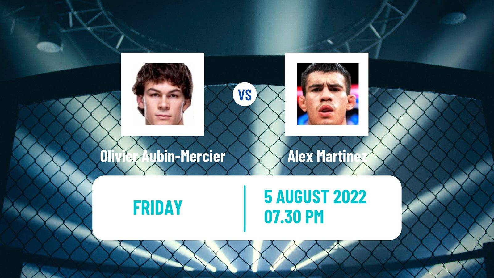 MMA MMA Olivier Aubin-Mercier - Alex Martinez