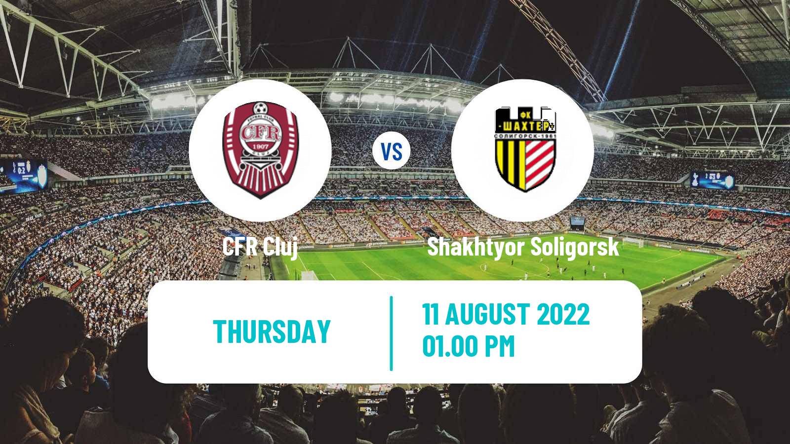 Soccer UEFA Europa Conference League CFR Cluj - Shakhtyor Soligorsk