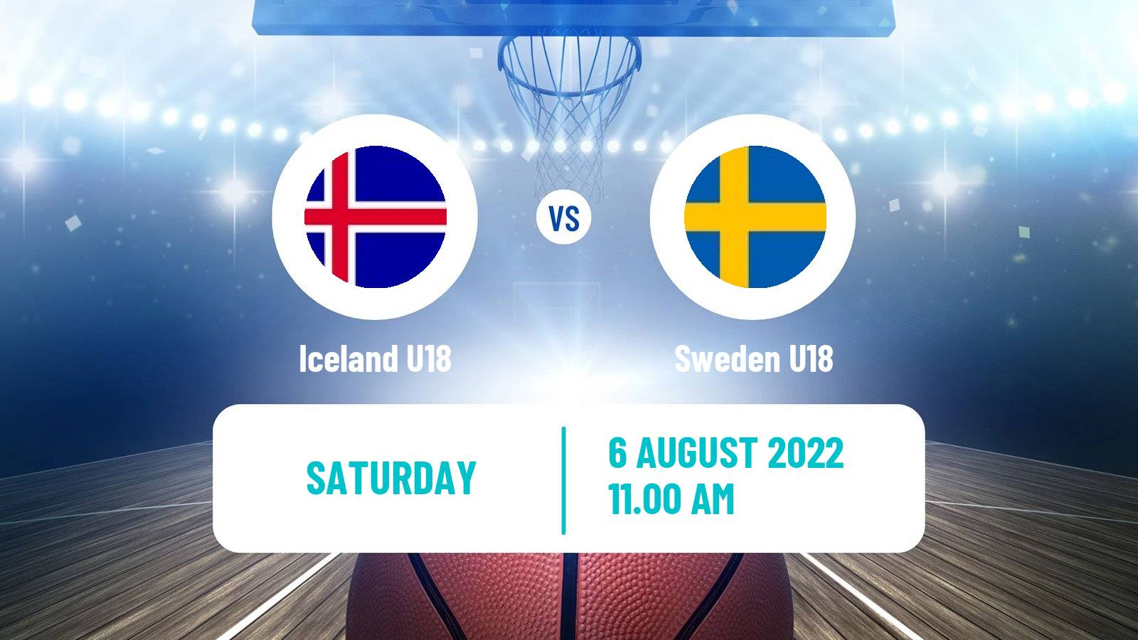 Basketball EuroBasket U18 B Iceland U18 - Sweden U18