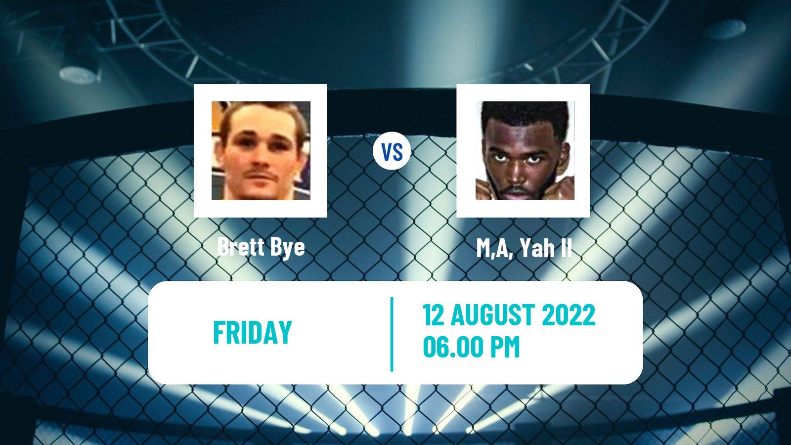 MMA MMA Brett Bye - M,A, Yah II