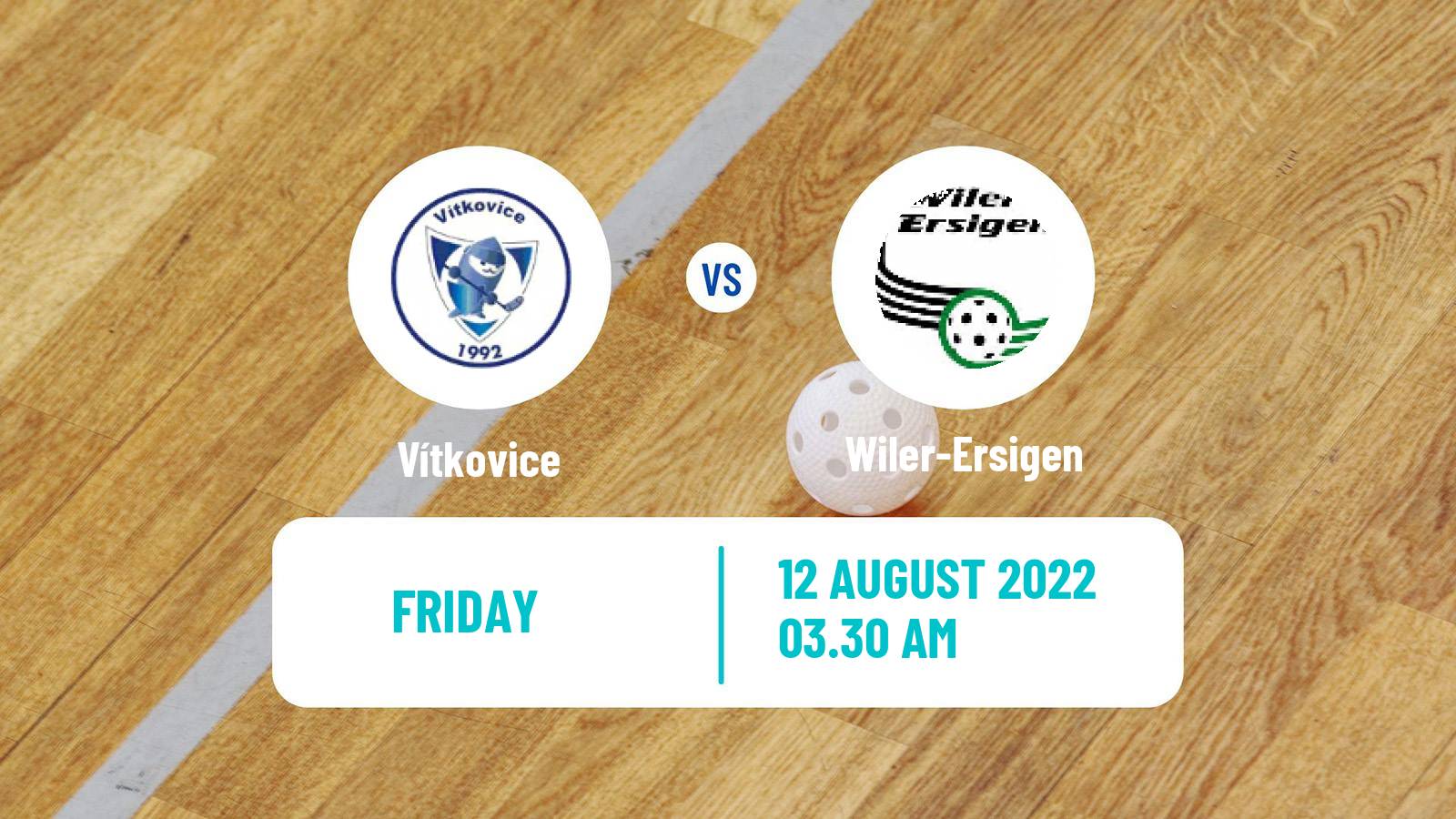 Floorball Czech Open Floorball Vítkovice - Wiler-Ersigen