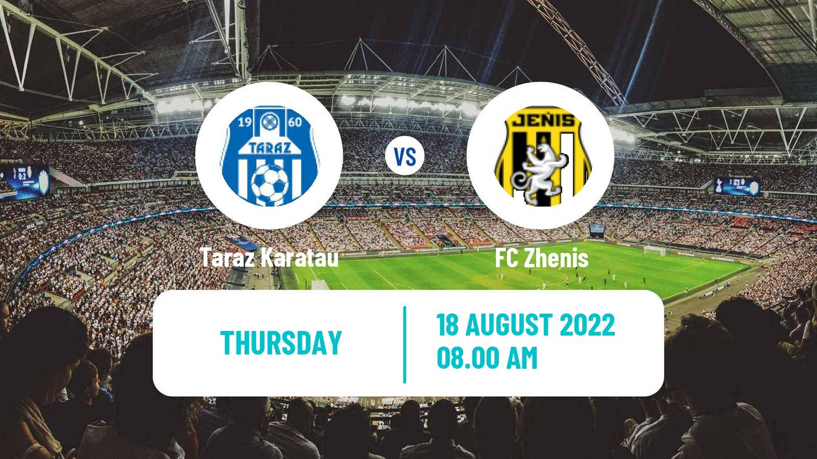 Soccer Kazakh First Division Taraz Karatau - Zhenis