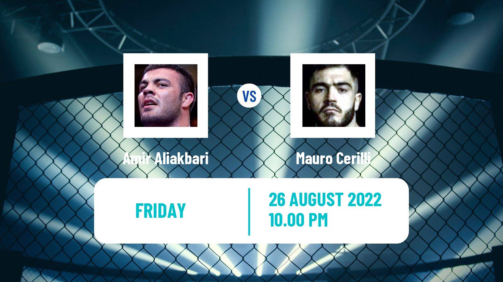 MMA MMA Amir Aliakbari - Mauro Cerilli