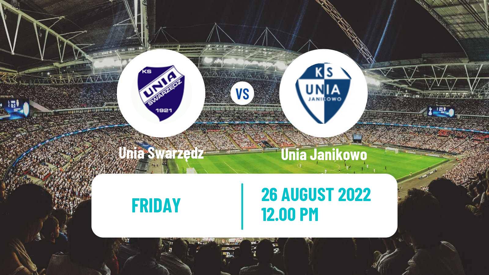 Soccer Polish Division 3 - Group II Unia Swarzędz - Unia Janikowo