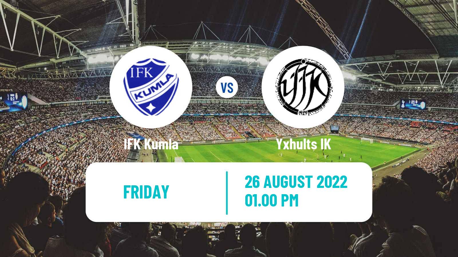 Soccer Swedish Division 2 - Norra Götaland Kumla - Yxhults