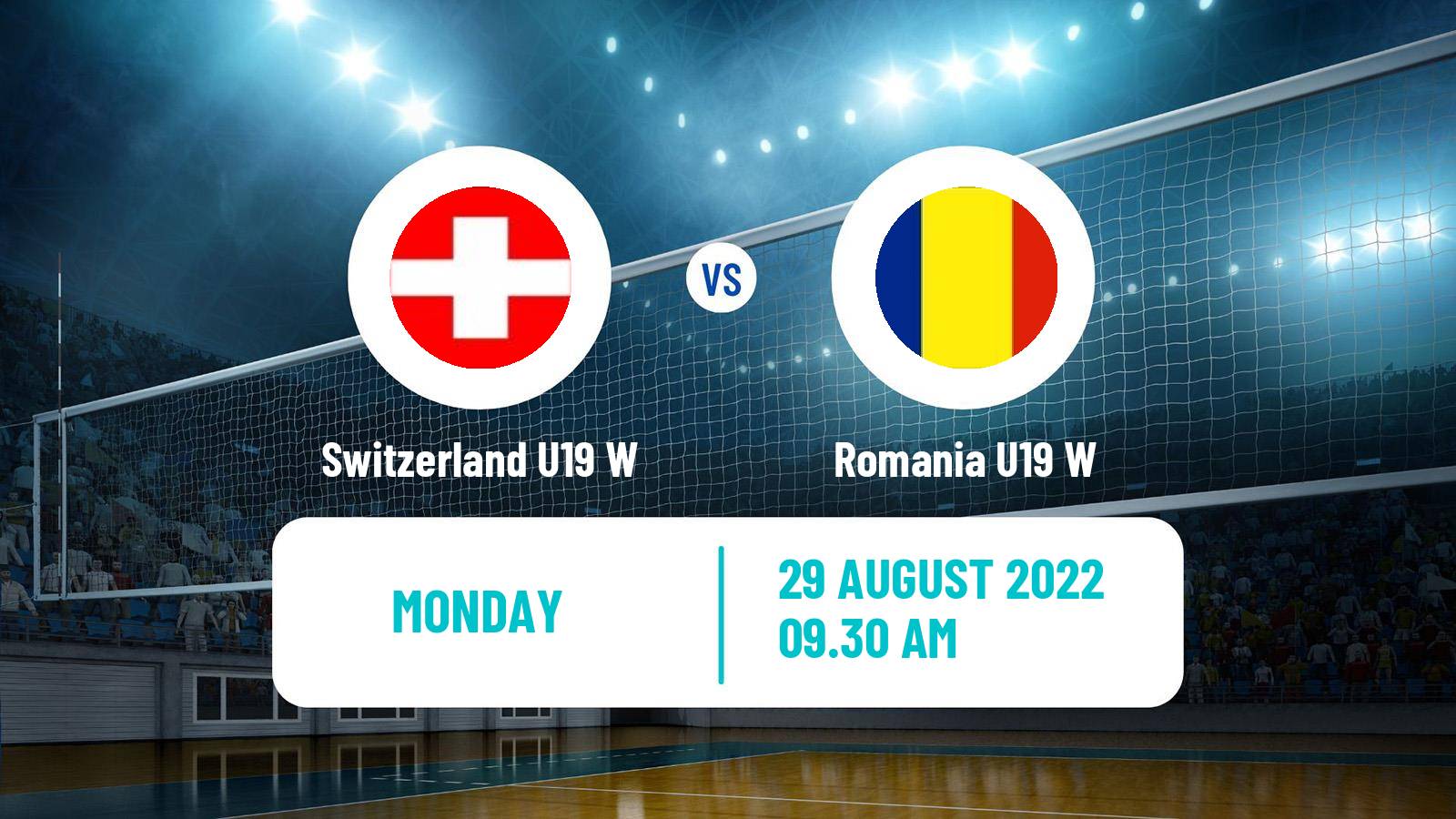 Volleyball European Championship U19 Volleyball Women Switzerland U19 W - Romania U19 W