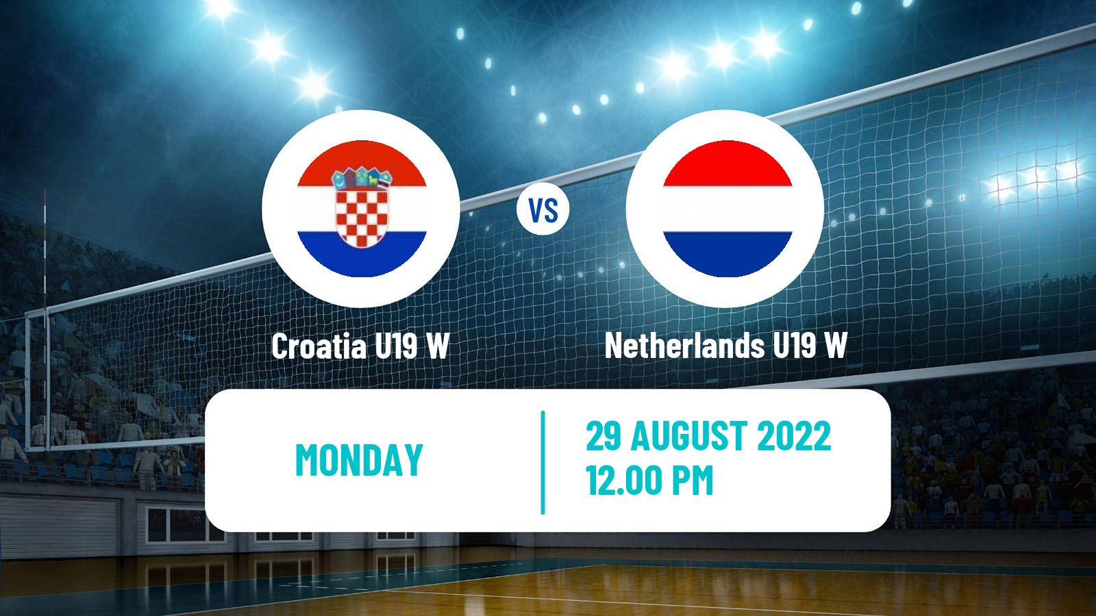 Volleyball European Championship U19 Volleyball Women Croatia U19 W - Netherlands U19 W