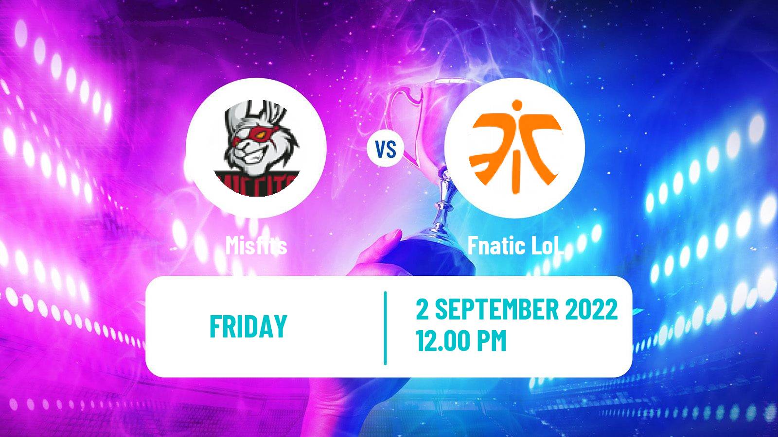 Esports eSports Misfits - Fnatic