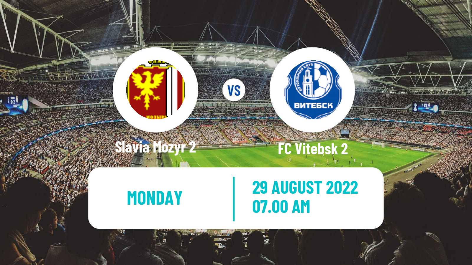 Soccer Belarusian Vysshaya Liga Reserve Slavia Mozyr 2 - Vitebsk 2