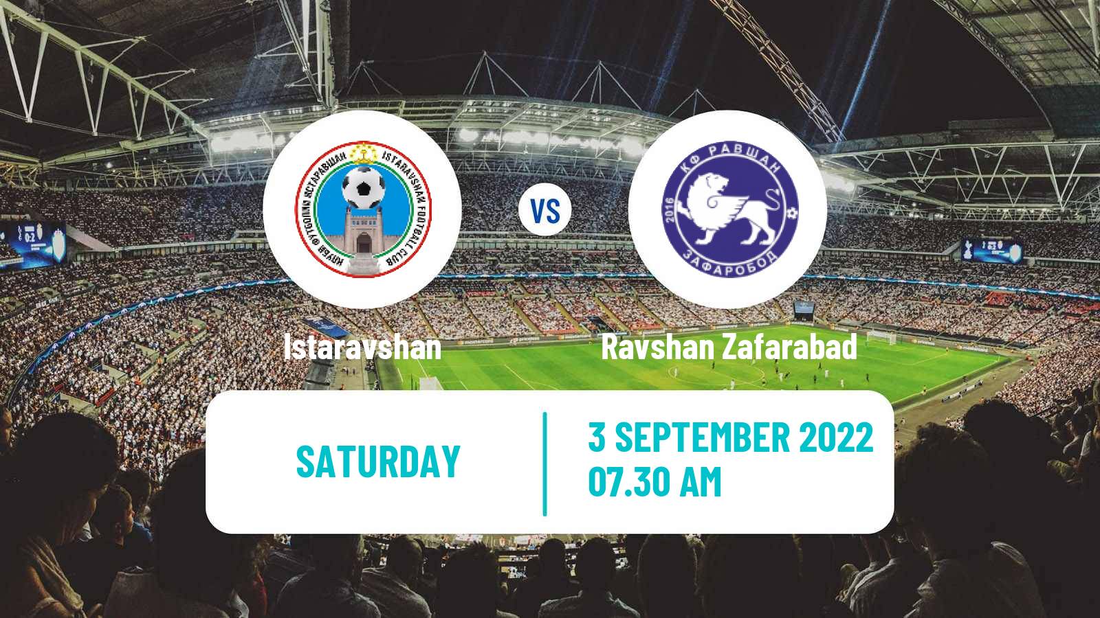 Soccer Tajik League Istaravshan - Ravshan Zafarabad