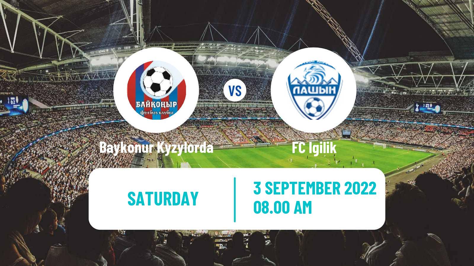 Soccer Kazakh First Division Baykonur Kyzylorda - Igilik