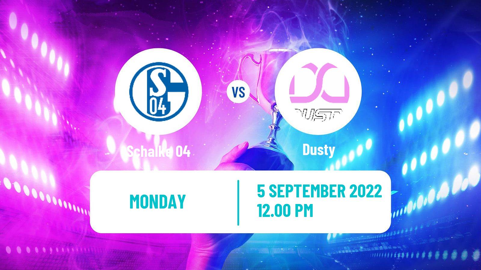 Esports eSports Schalke 04 - Dusty