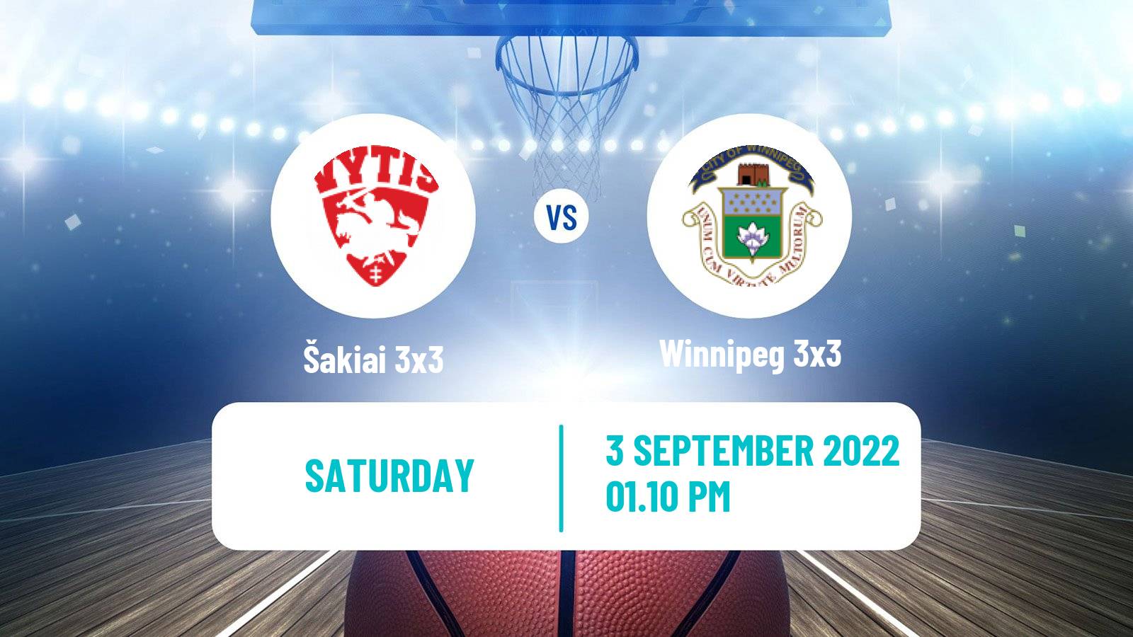 Basketball World Tour Montreal 3x3 Šakiai 3x3 - Winnipeg 3x3