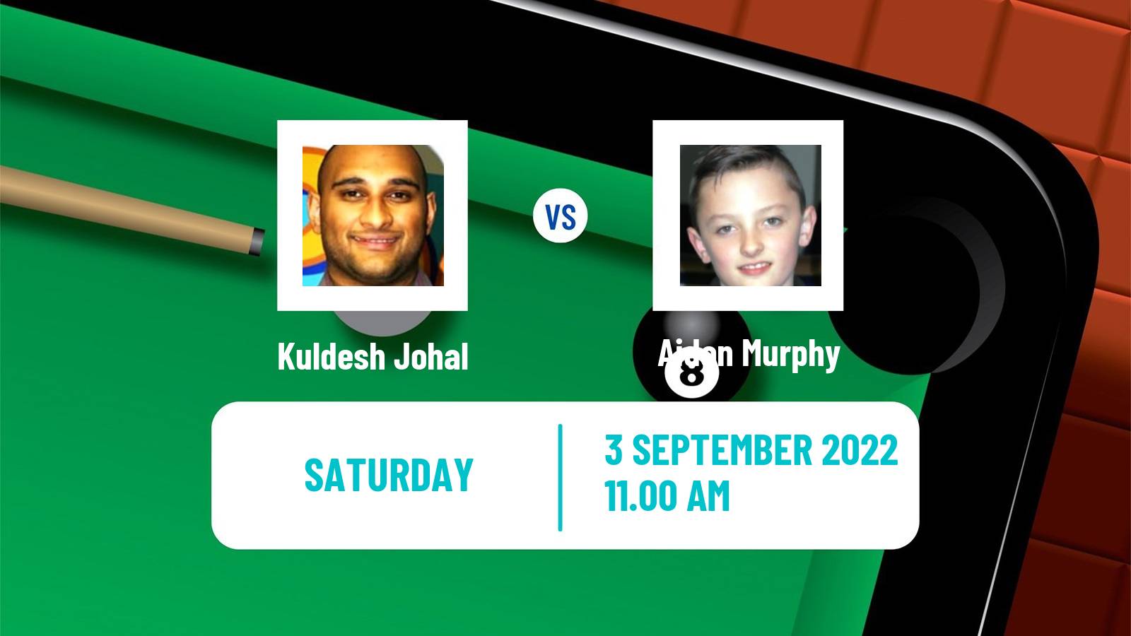 Snooker Snooker Kuldesh Johal - Aidan Murphy