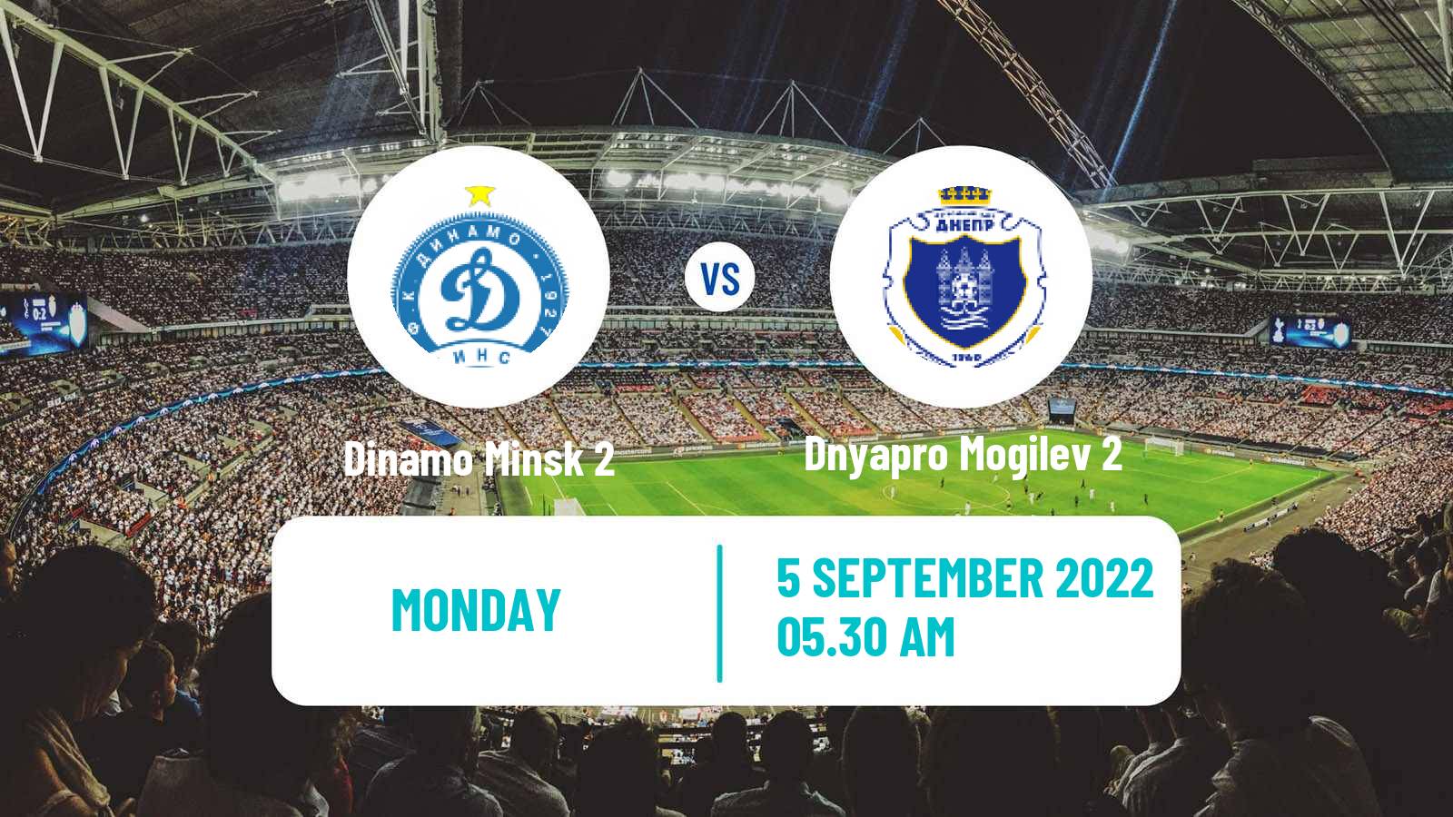Soccer Belarusian Vysshaya Liga Reserve Dinamo Minsk 2 - Dnyapro Mogilev 2