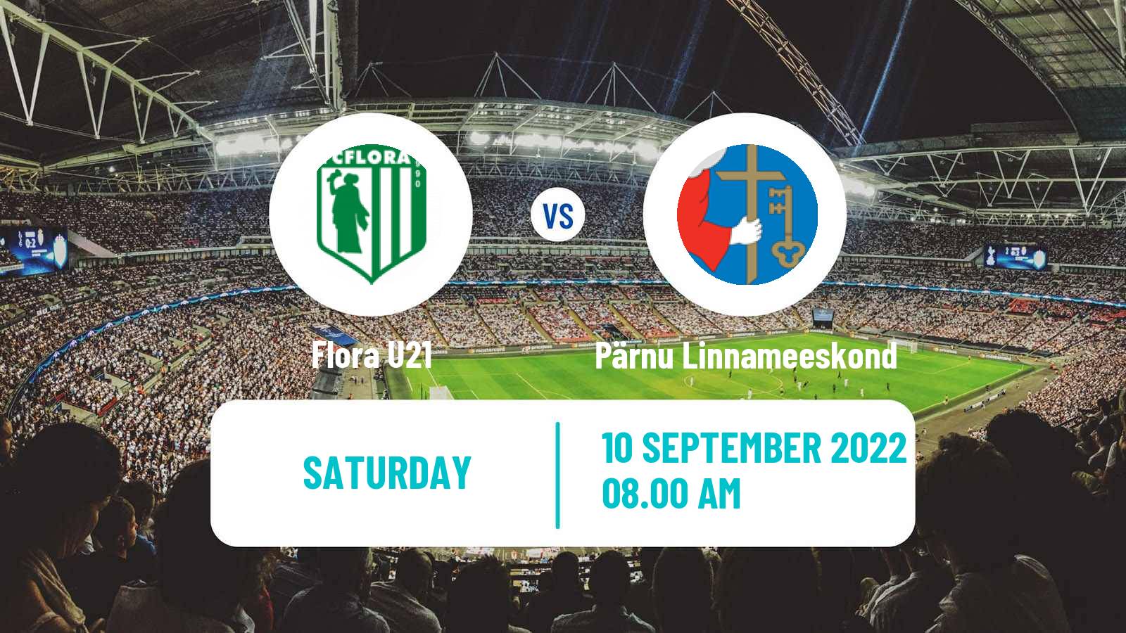 Soccer Estonian Esiliiga Flora U21 - Pärnu Linnameeskond