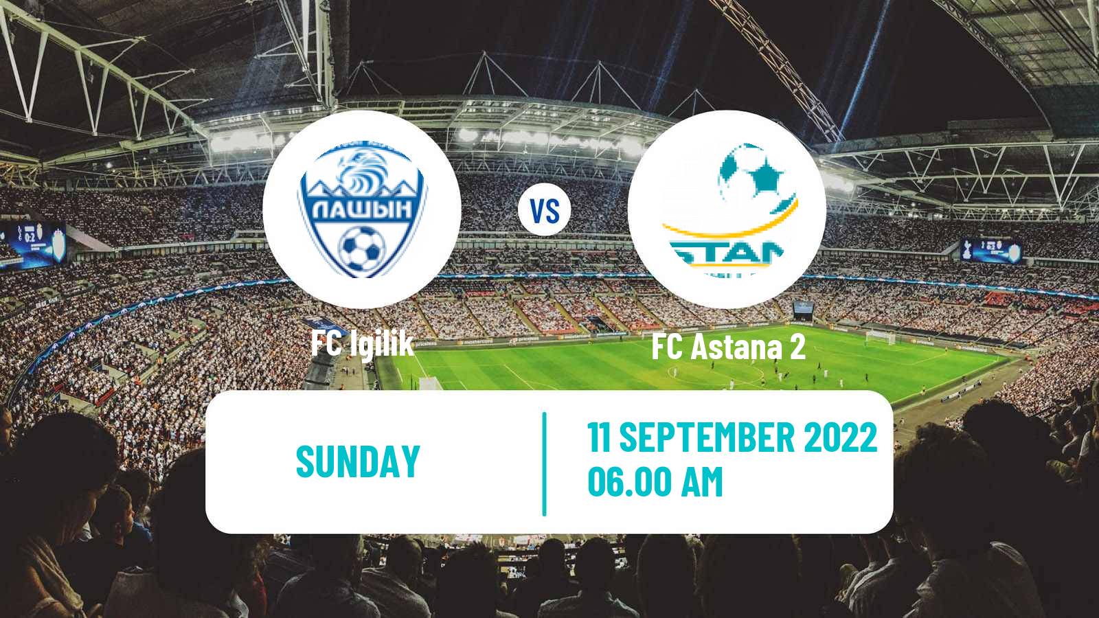 Soccer Kazakh First Division Igilik - Astana 2