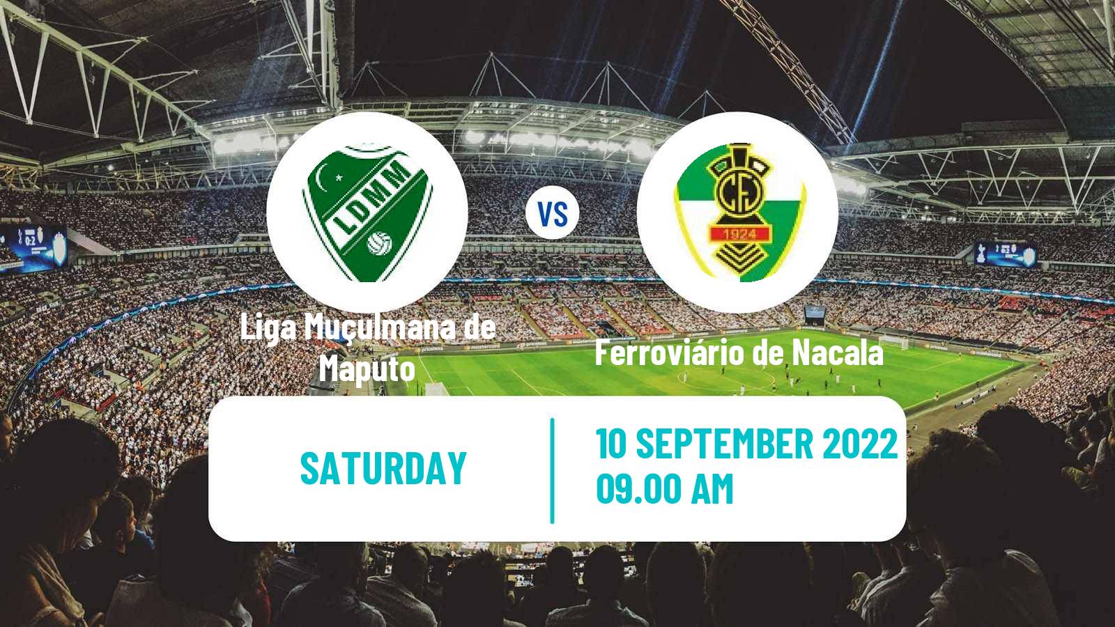 Soccer Mozambique Moçambola Liga Muçulmana de Maputo - Ferroviário de Nacala