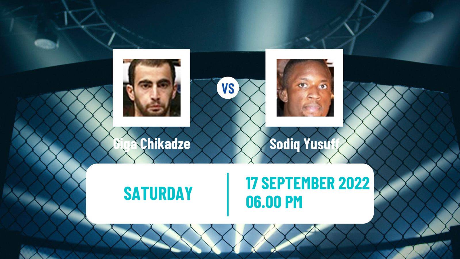MMA MMA Giga Chikadze - Sodiq Yusuff