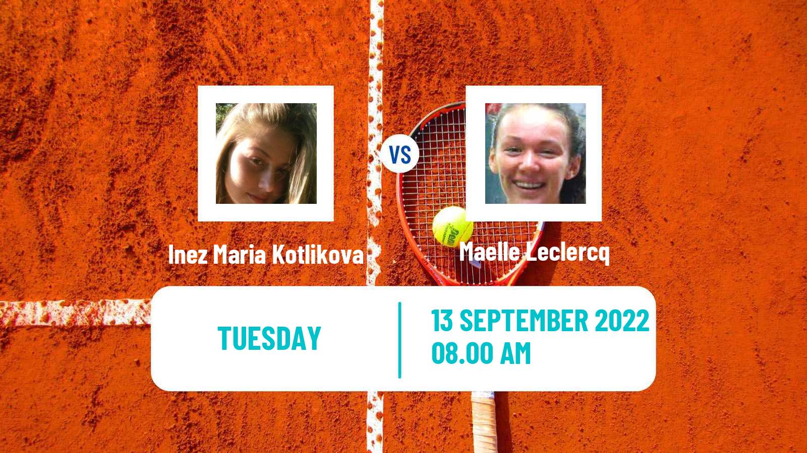 Tennis ITF Tournaments Inez Maria Kotlikova - Maelle Leclercq