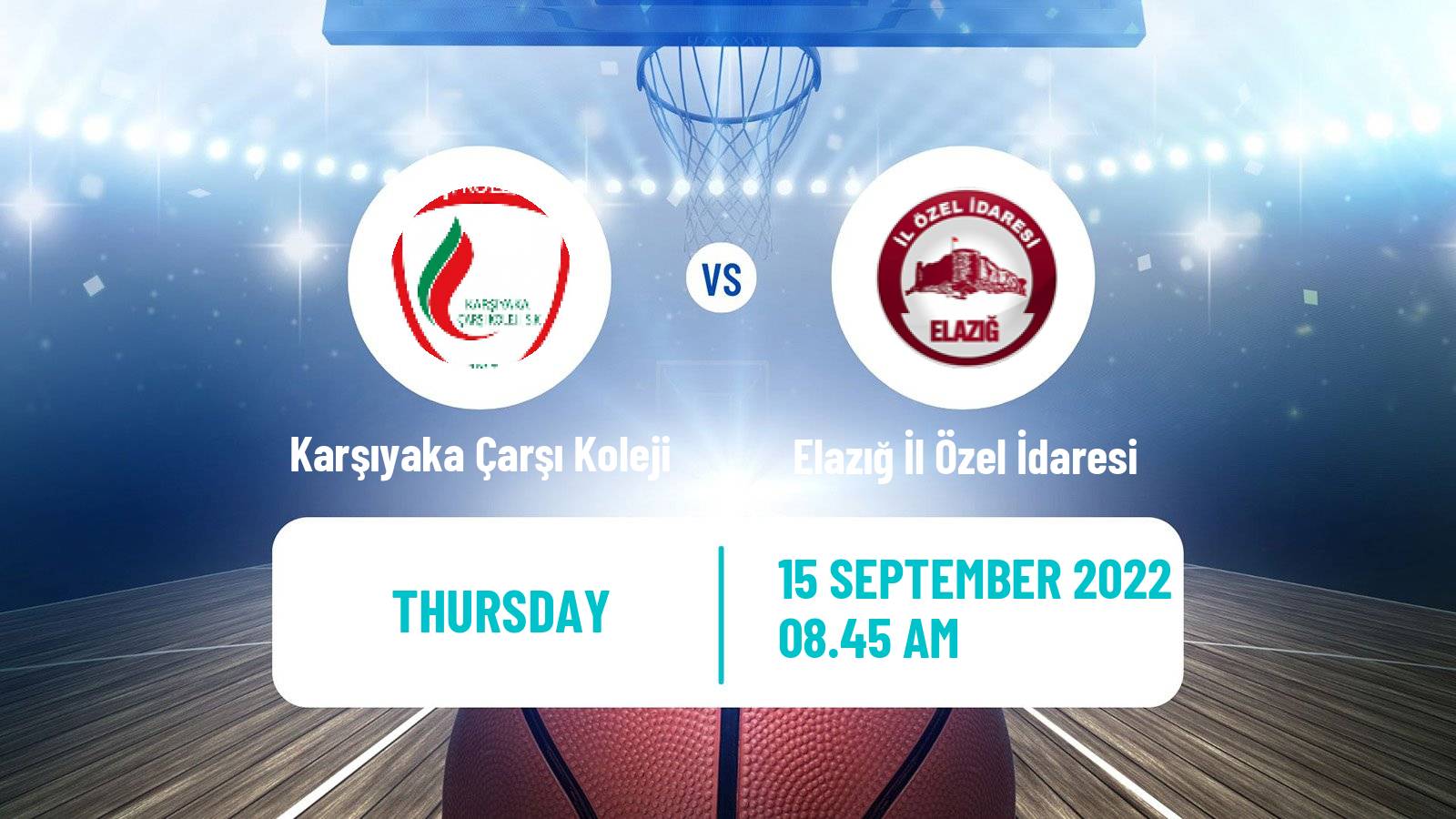 Basketball Turkish Federation Cup Basketball Women Karşıyaka Çarşı Koleji - Elazığ İl Özel İdaresi