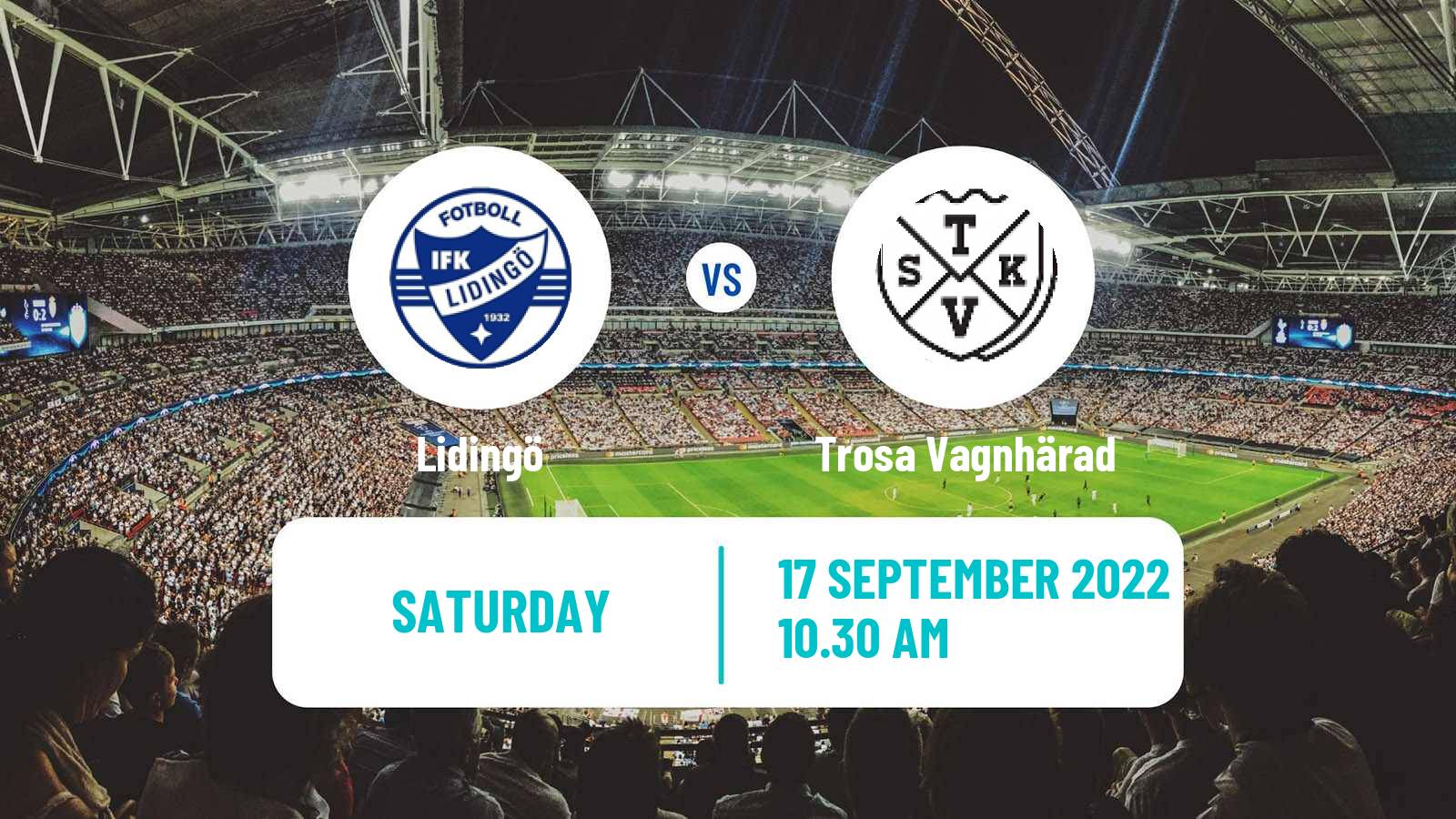 Football Swedish Division 2 - Södra Svealand Lidingö - Trosa Vagnhärad