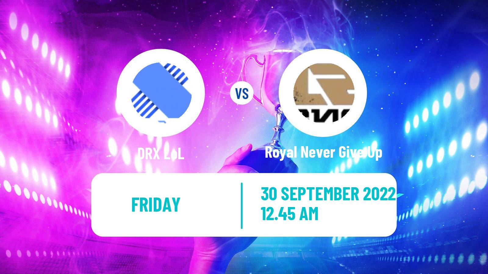 Esports eSports DRX - Royal Never Give Up