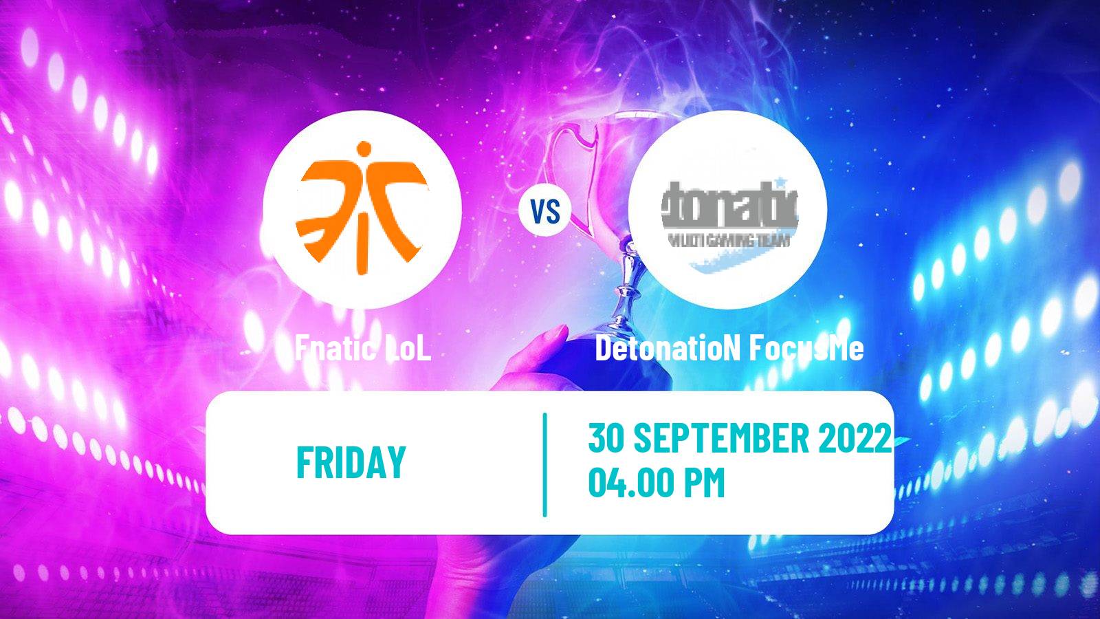 Esports eSports Fnatic - DetonatioN FocusMe