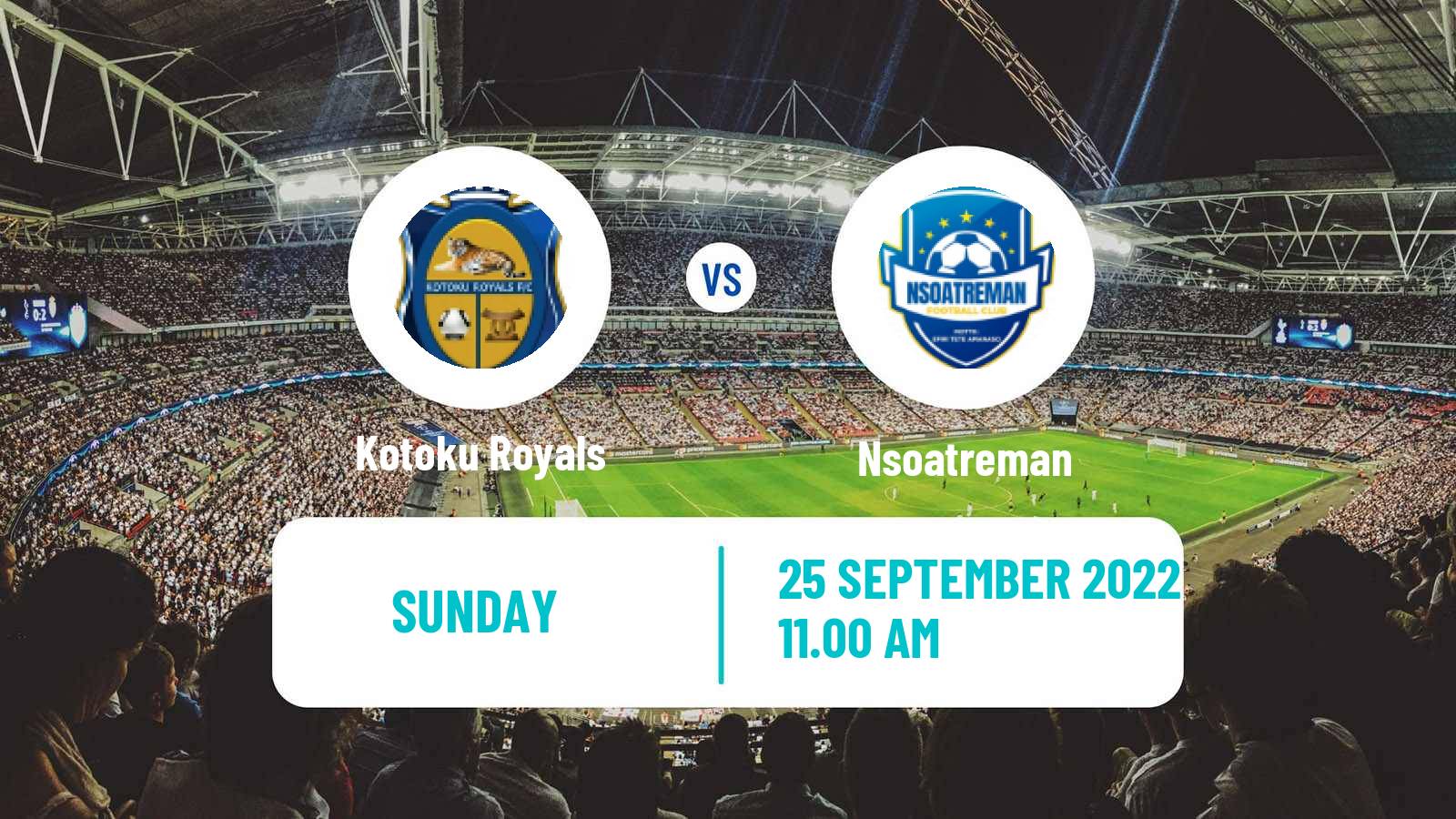 Soccer Ghanaian Premier League Kotoku Royals - Nsoatreman