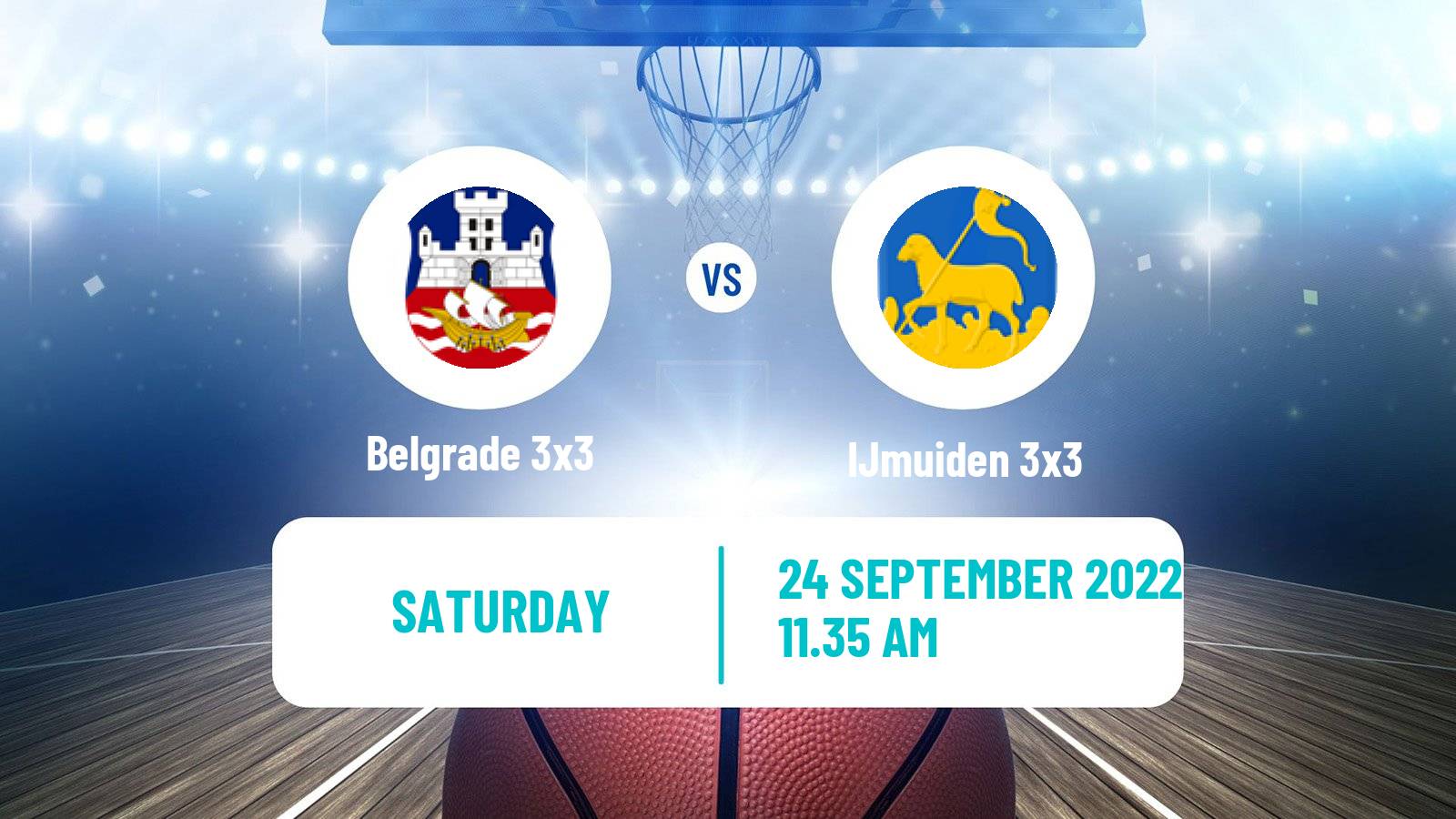 Basketball World Tour Utrecht 3x3 Belgrade 3x3 - IJmuiden 3x3