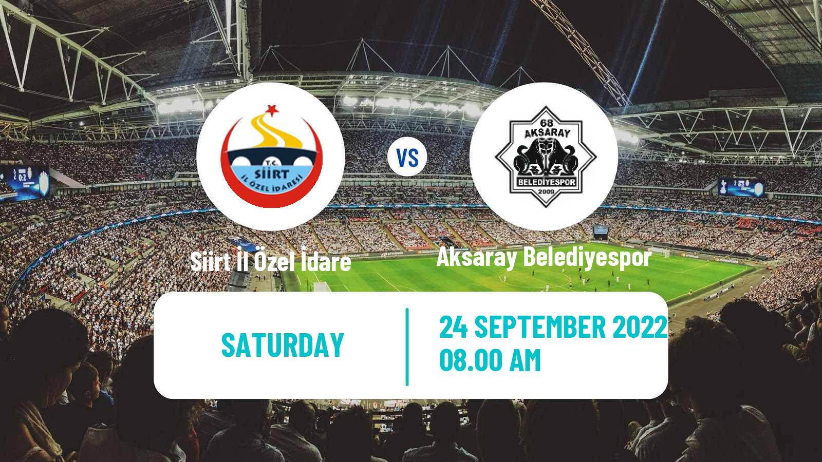 Soccer Turkish 3 Lig Group 3 Siirt İl Özel İdare - Aksaray Belediyespor
