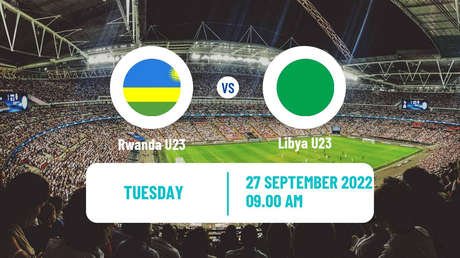 Football Africa Cup of Nations U23 Rwanda U23 - Libya U23