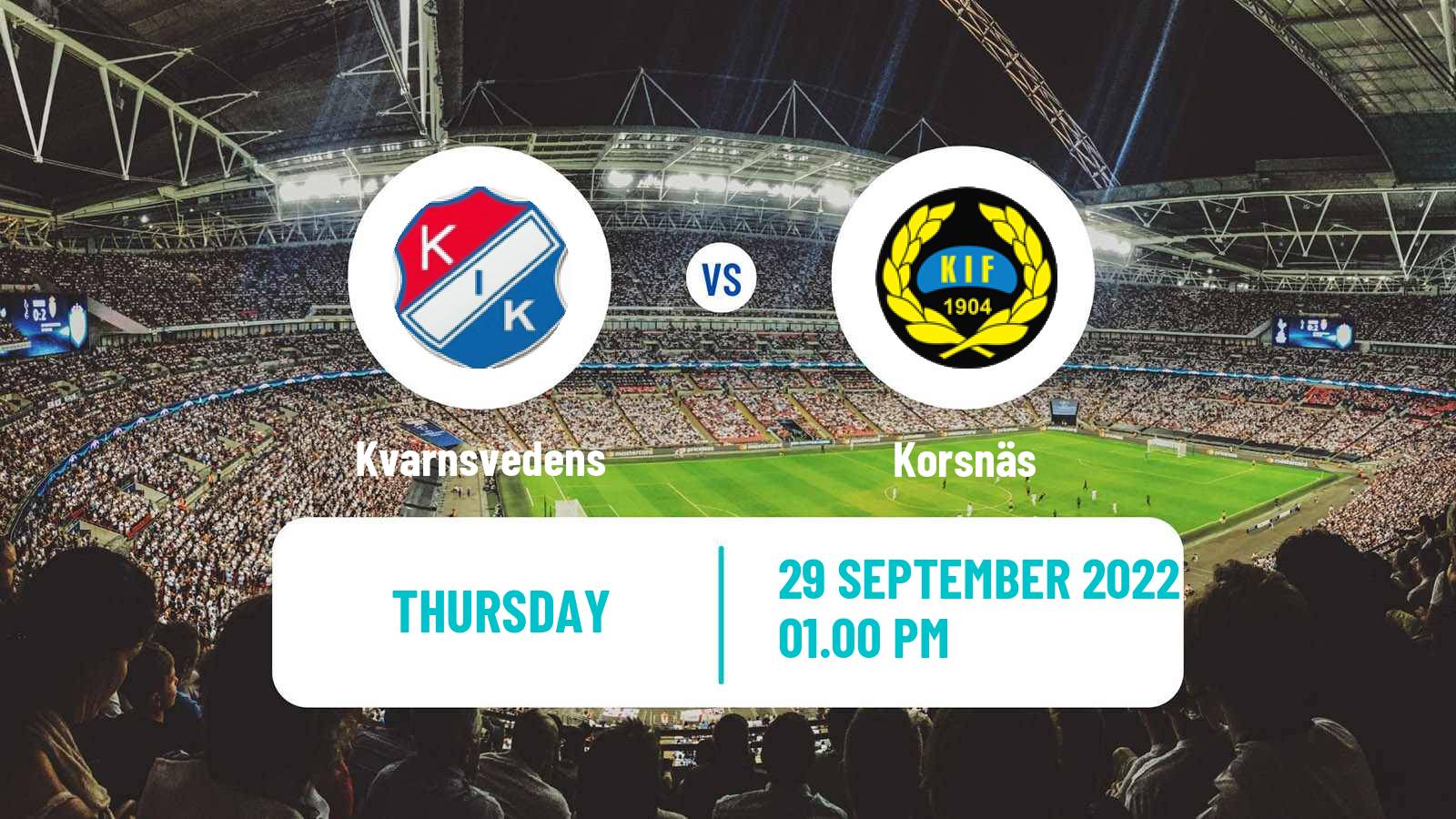 Soccer Swedish Division 2 - Norra Svealand Kvarnsvedens - Korsnäs