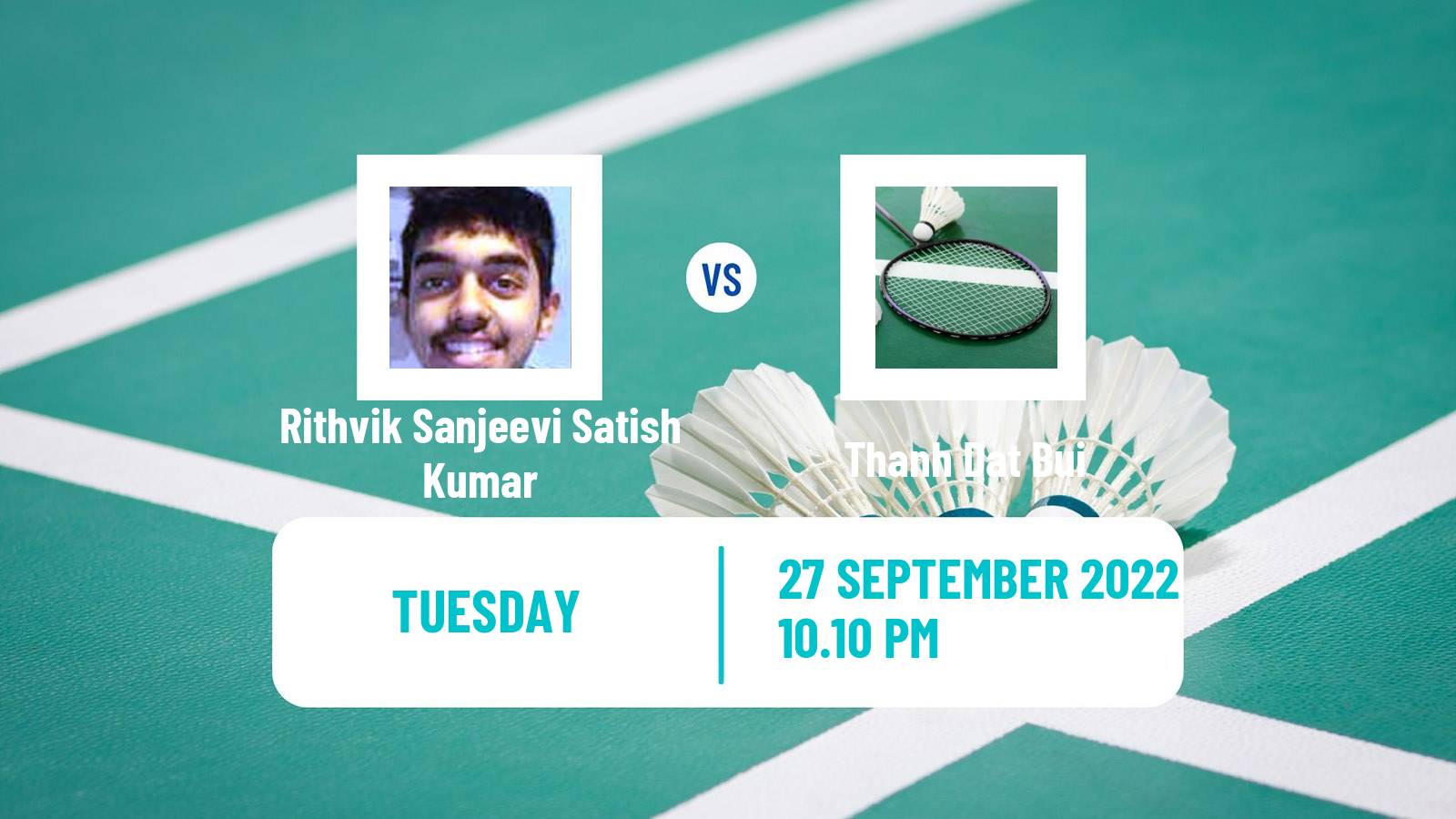 Badminton Badminton Rithvik Sanjeevi Satish Kumar - Thanh Dat Bui