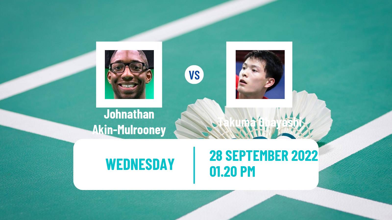 Badminton Badminton Johnathan Akin-Mulrooney - Takuma Obayashi