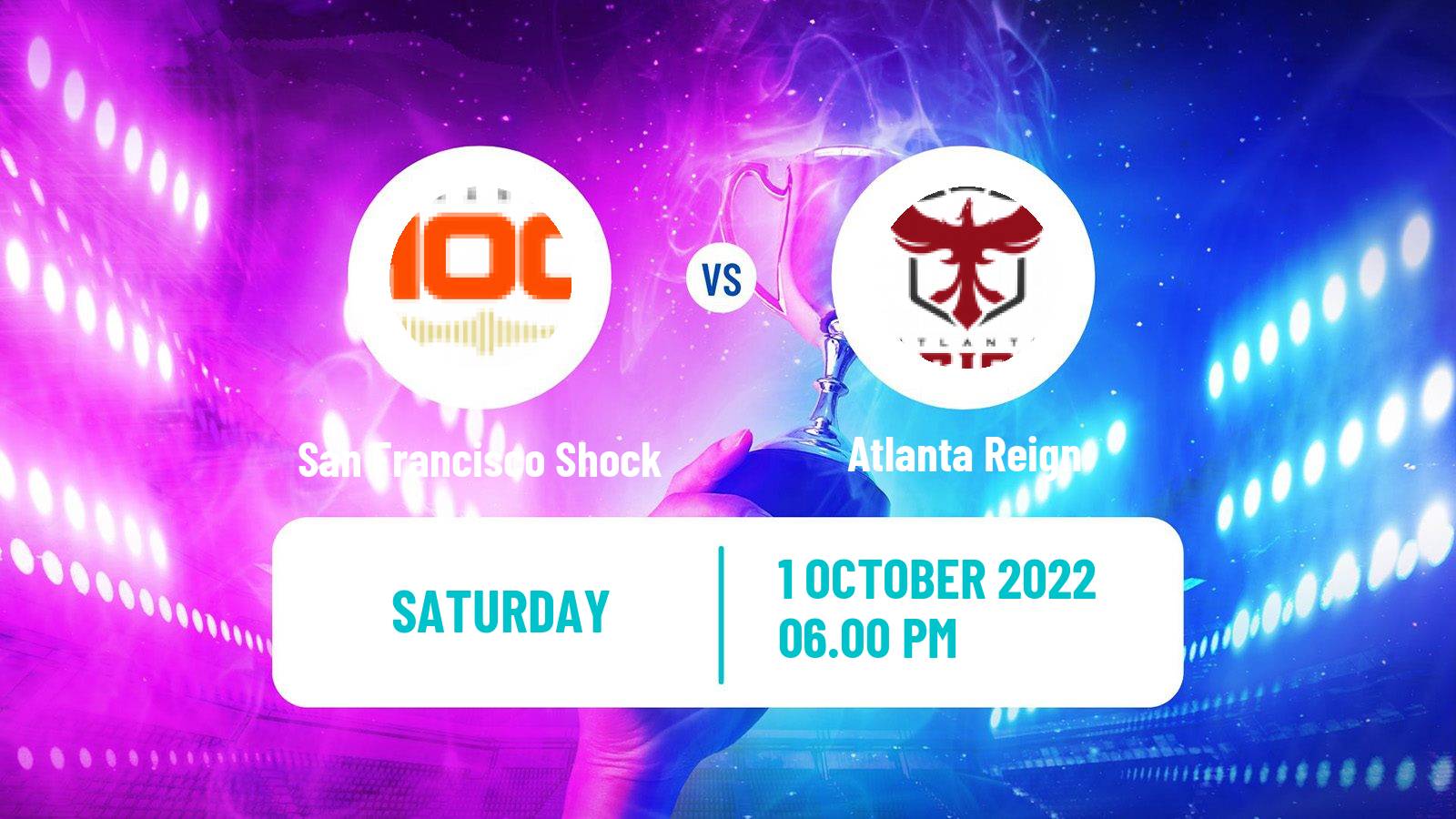 Esports eSports San Francisco Shock - Atlanta Reign