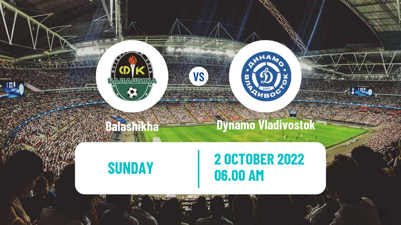 Soccer Russian FNL 2 Group 3 Balashikha - Dynamo Vladivostok