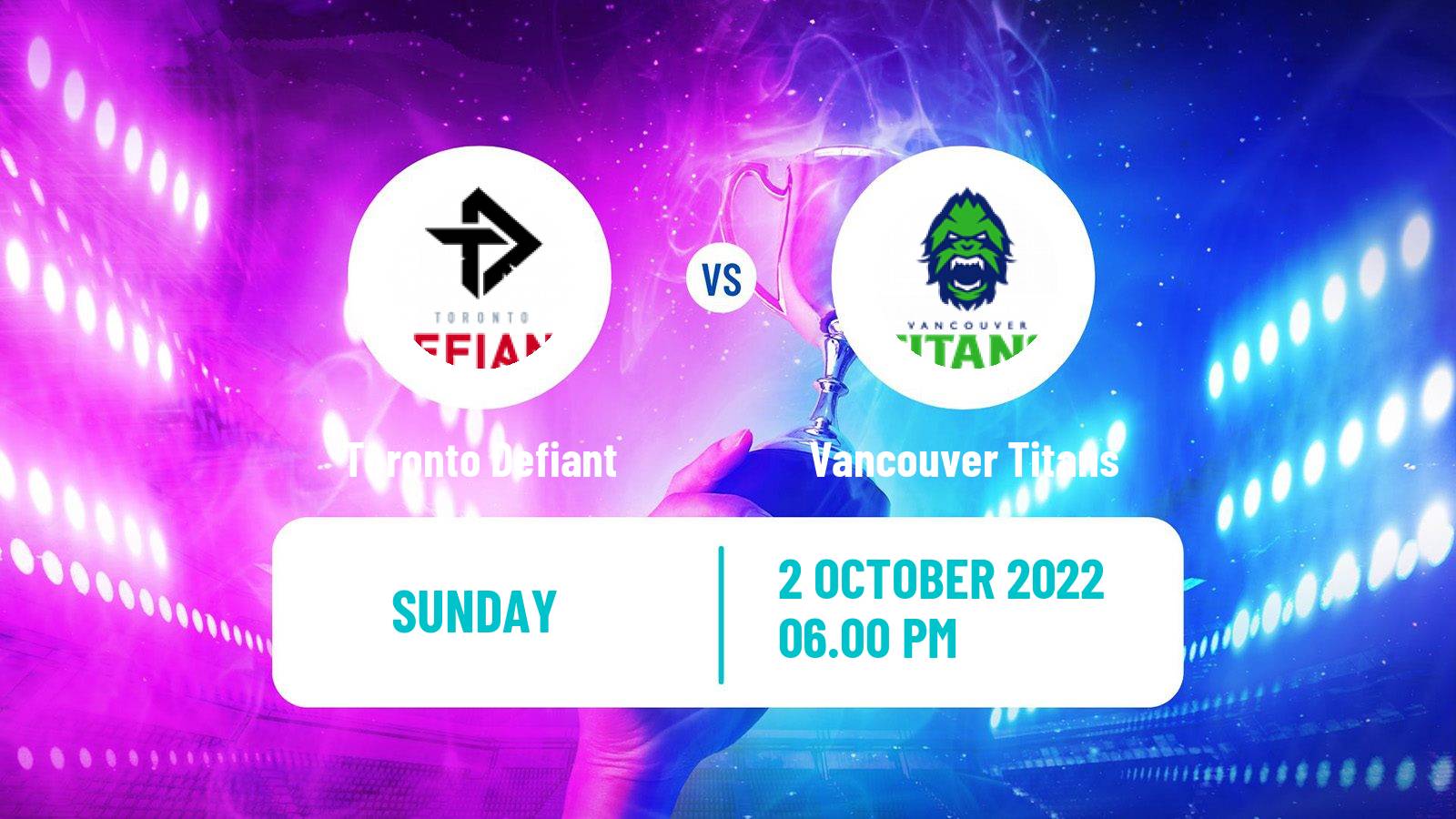 Esports eSports Toronto Defiant - Vancouver Titans