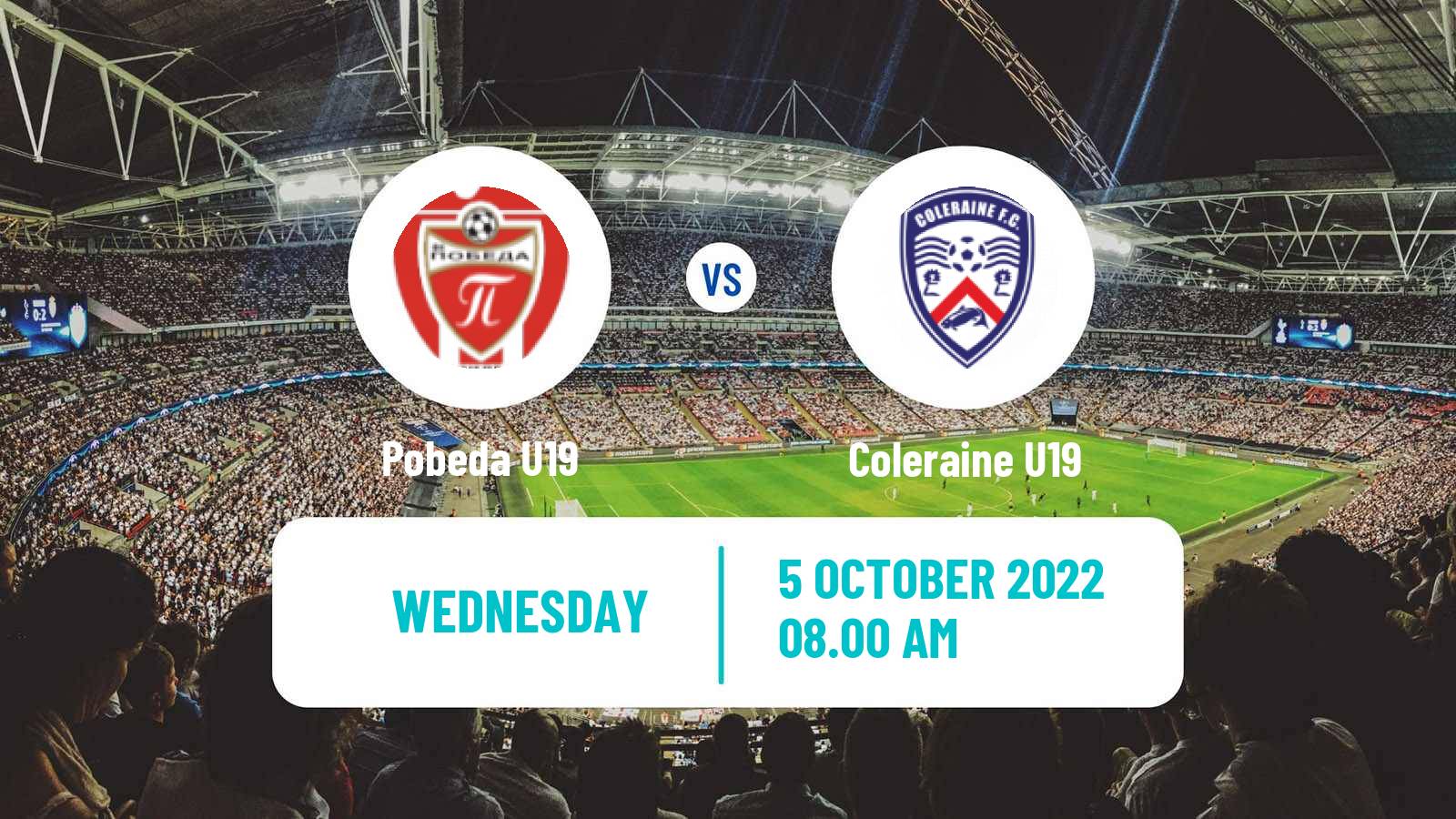 Soccer UEFA Youth League Pobeda U19 - Coleraine U19