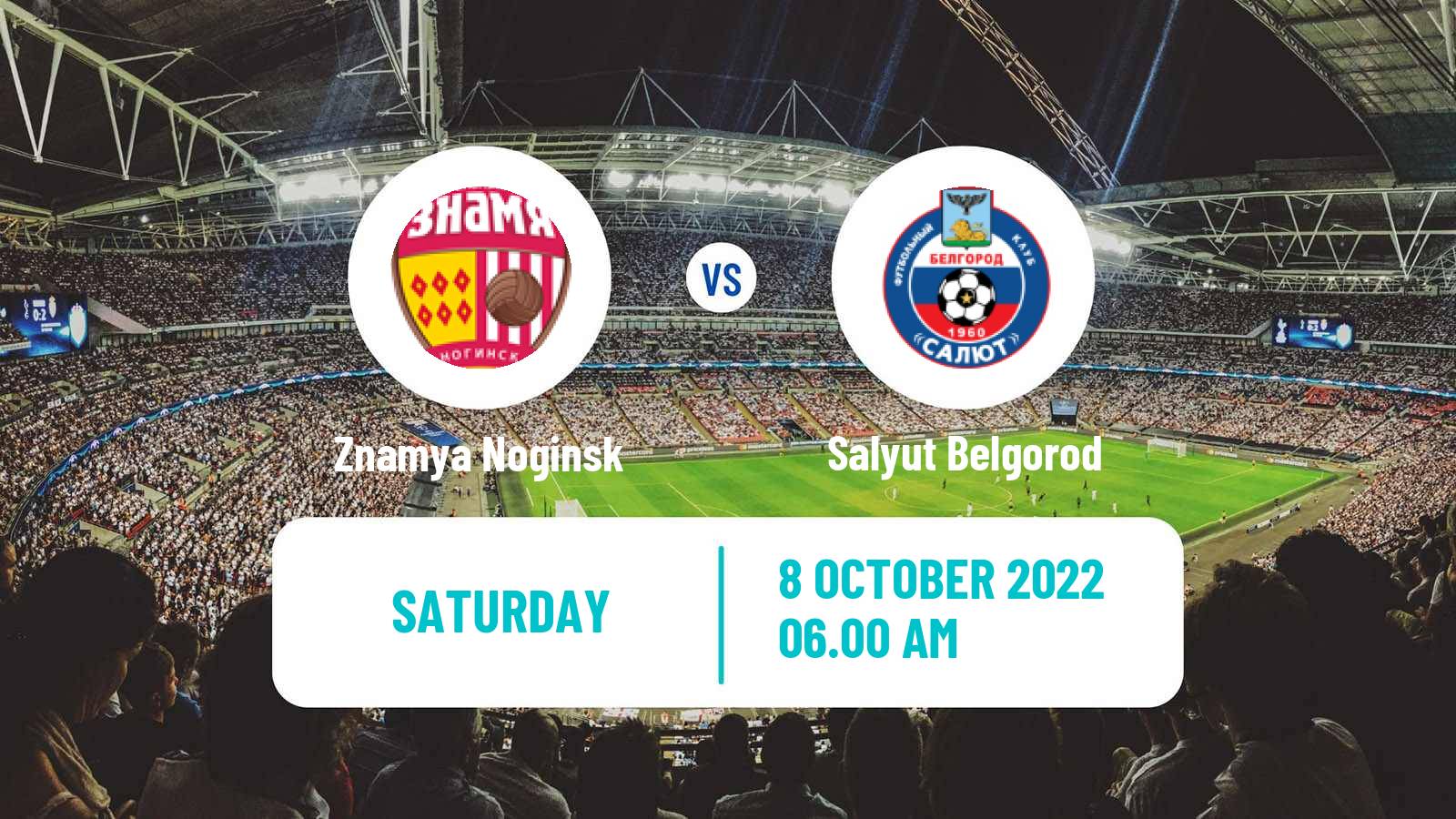 Soccer Russian FNL 2 Group 3 Znamya Noginsk - Salyut Belgorod