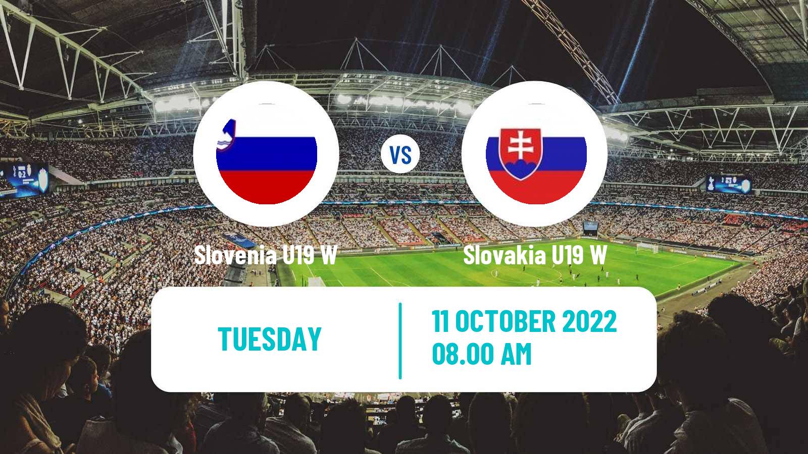 Soccer UEFA Euro U19 Women Slovenia U19 W - Slovakia U19 W