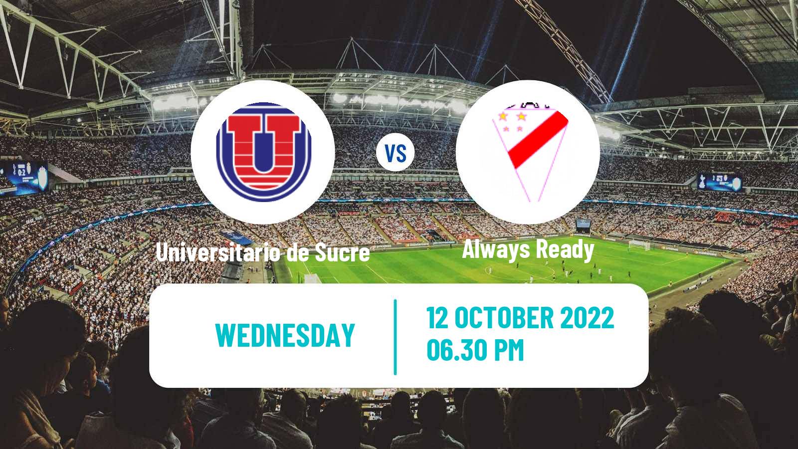 Soccer Bolivian Division Profesional Universitario de Sucre - Always Ready