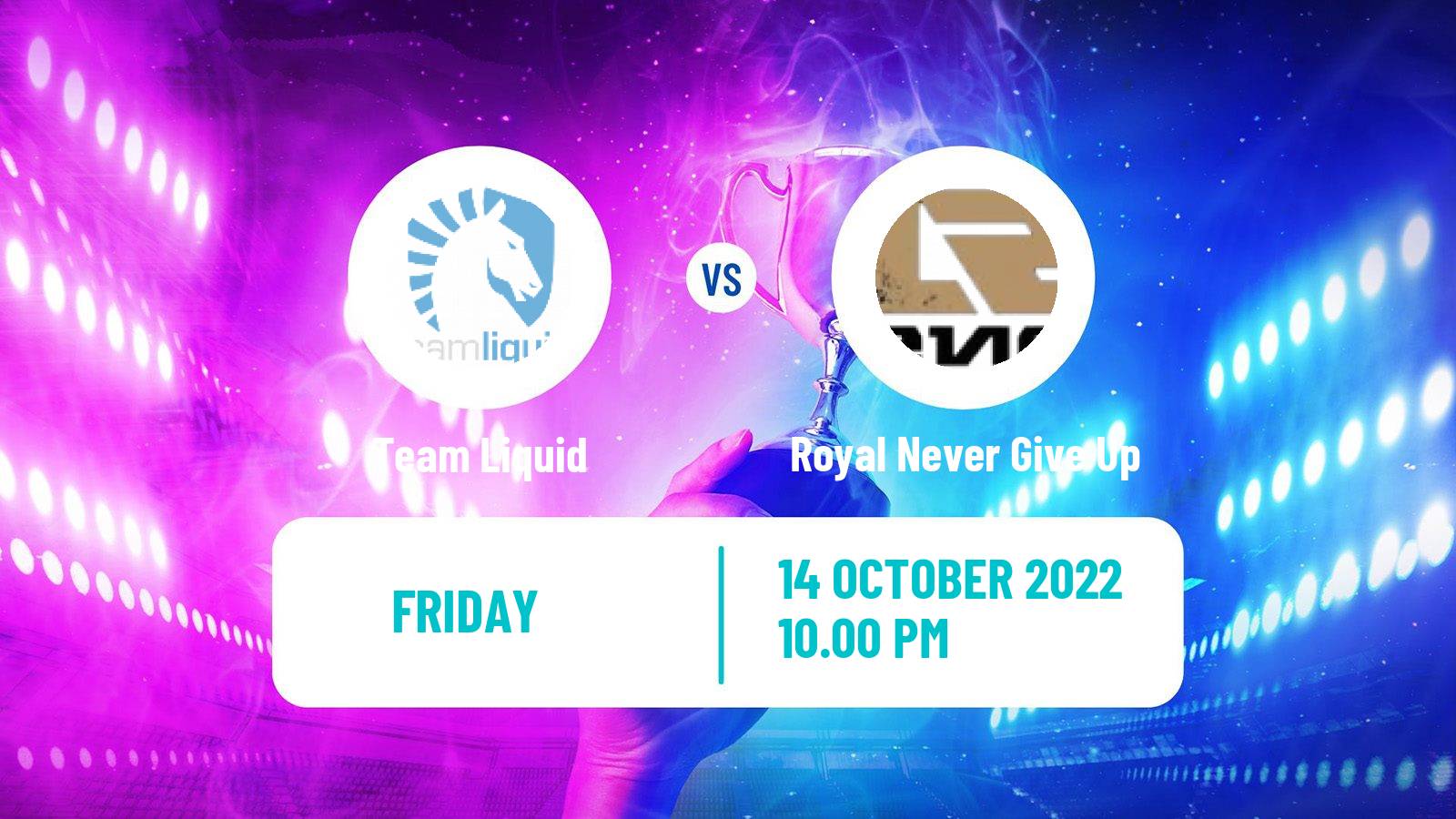 Esports eSports Team Liquid - Royal Never Give Up