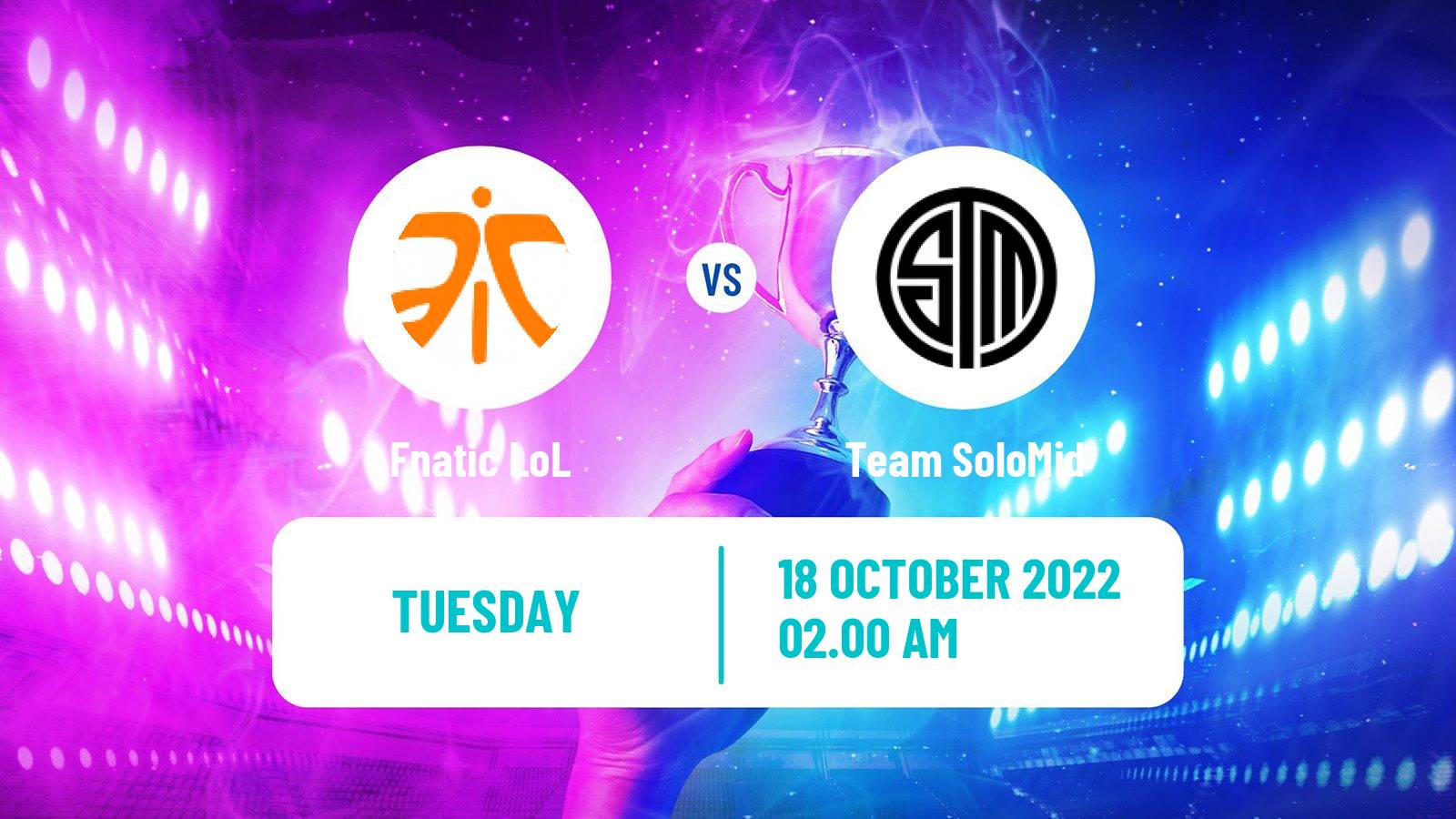 Esports eSports Fnatic - Team SoloMid