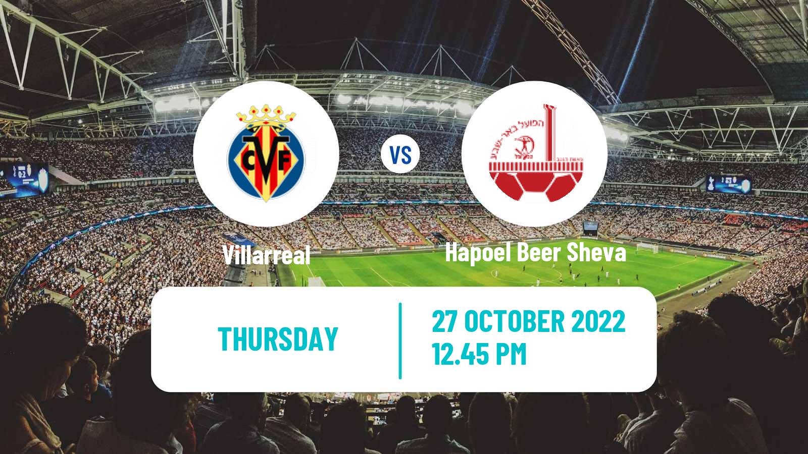 Soccer UEFA Europa Conference League Villarreal - Hapoel Beer Sheva