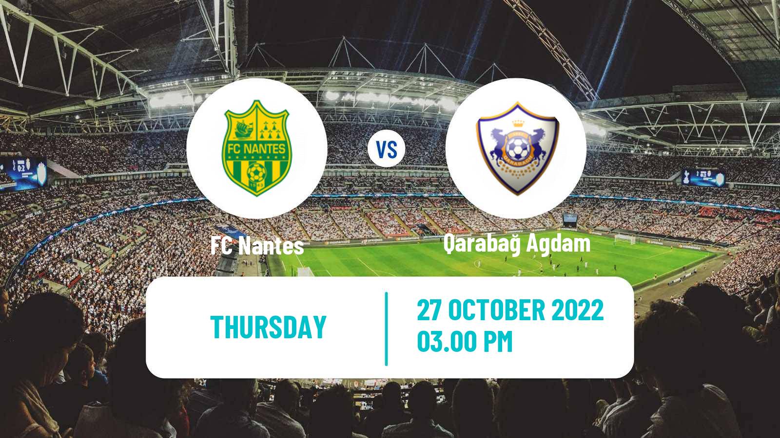 Soccer UEFA Europa League Nantes - Qarabağ Agdam