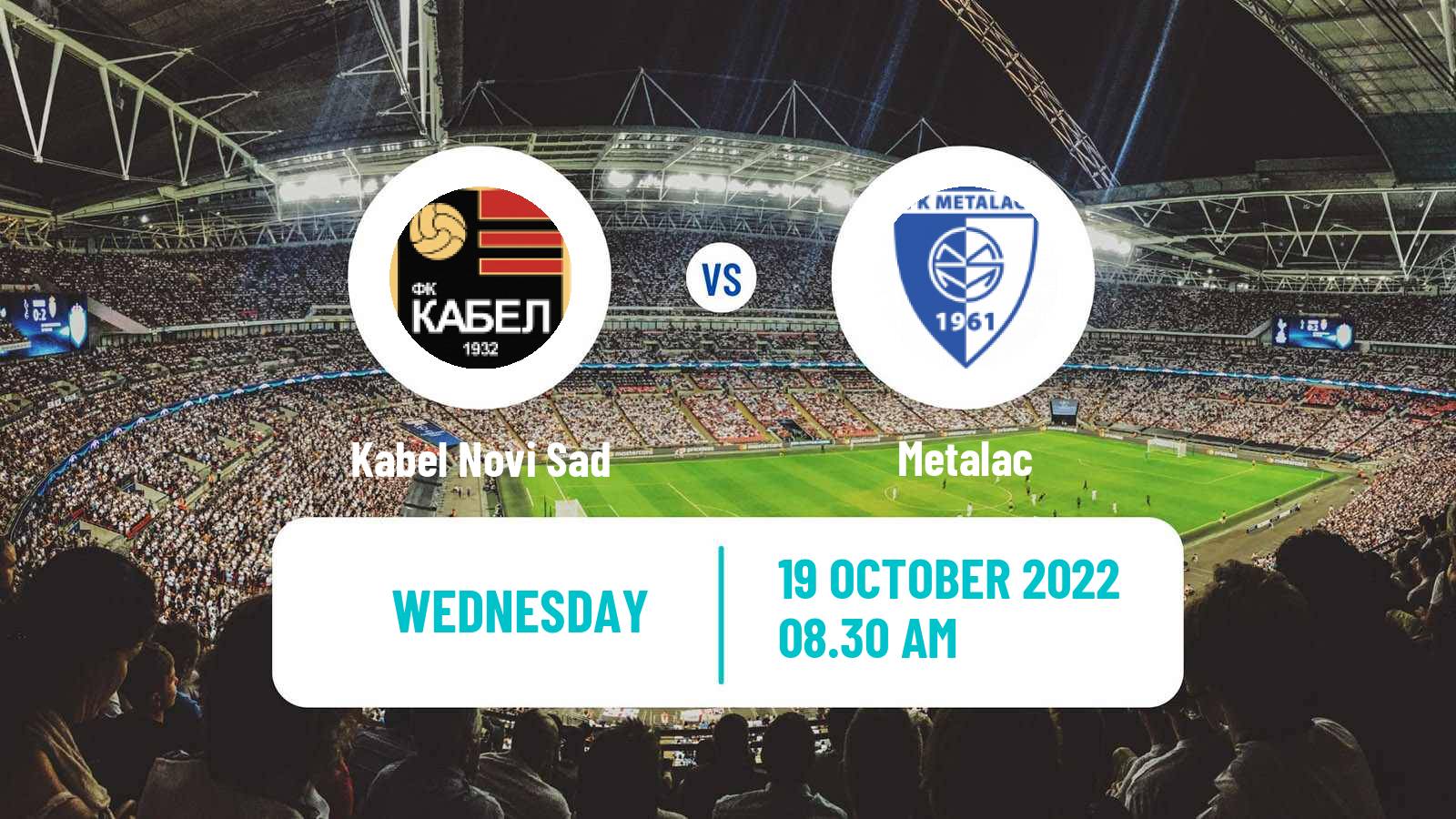Football Serbian Cup Kabel Novi Sad - Metalac