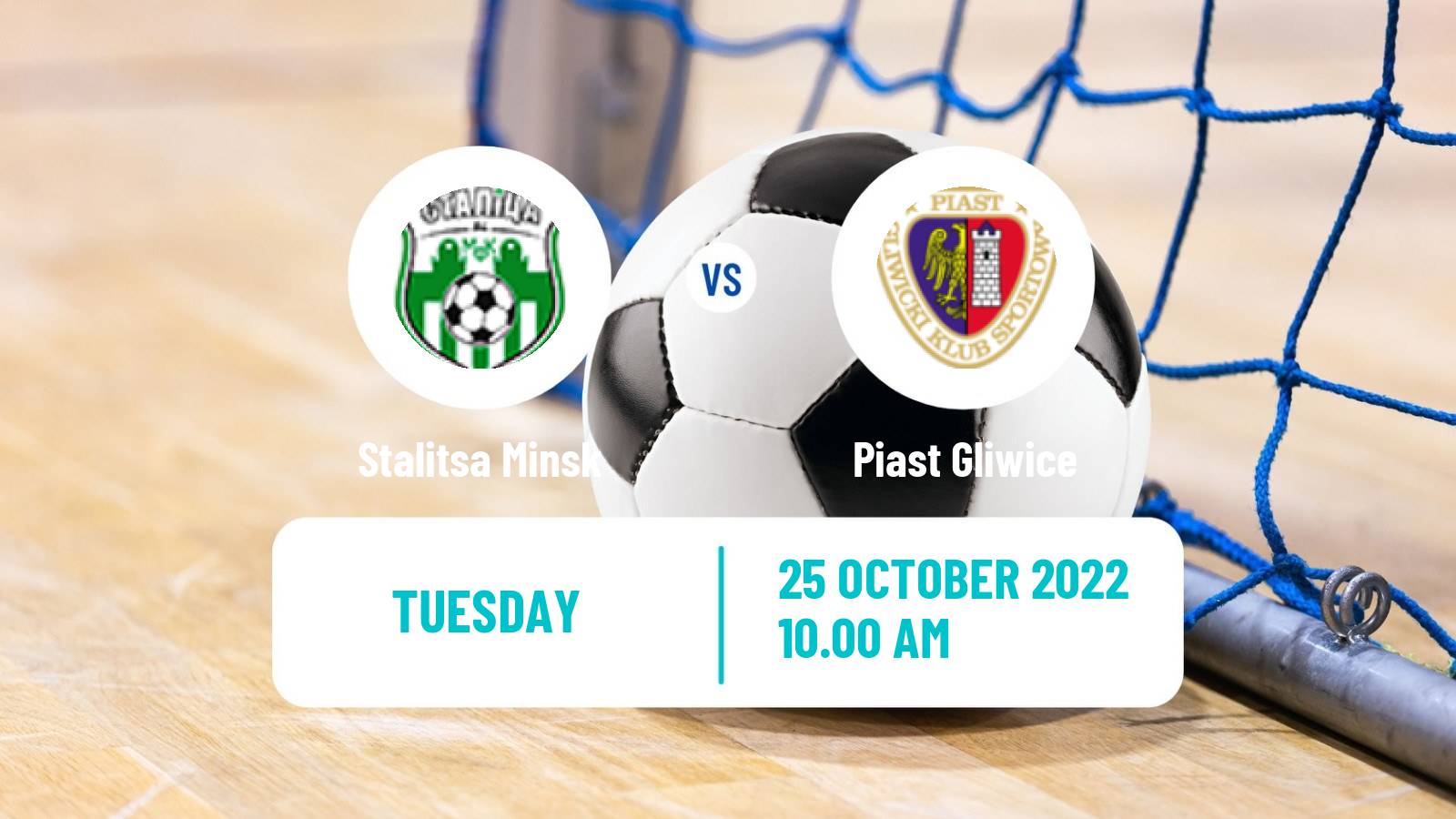 Futsal UEFA Futsal Champions League Stalitsa Minsk - Piast Gliwice